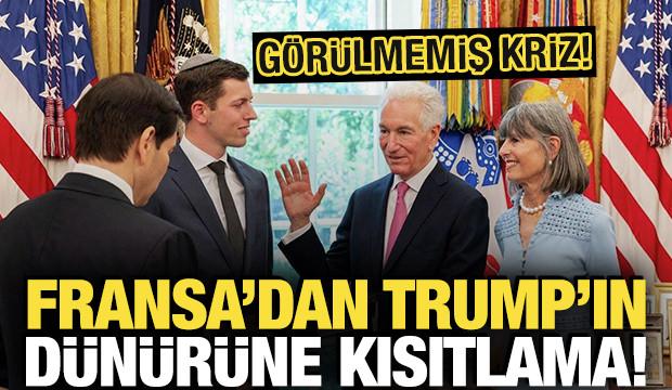 Görülmemiş kriz! Fransa'dan Trump'ın dünürüne kısıtlama