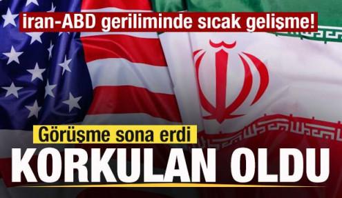 İran-ABD geriliminde son dakika gelişmesi! Görüşme sona erdi, korkulan oldu! 