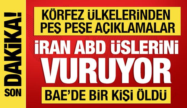 İran, Körfez'deki ABD üslerini vuruyor: Bir kişi öldü