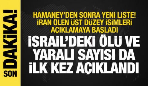 İran üst düzey ölümleri açıklamaya başladı! İsrail'deki ölü ve yaralı sayısı da belli oldu