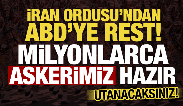 İran'dan ABD'ye gönderme: Milyonlarca asker hazır, utanacaksınız!