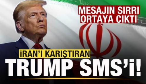 İran'ı karıştıran Trump SMS'i! Mesajın sırrı ortaya çıktı