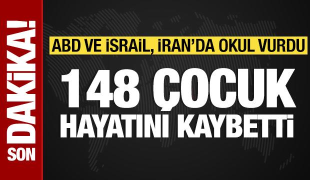 İsrail ve ABD, İran'a saldırı başlattı: 148 &ccedil;ocuk &ouml;ld&uuml;! 