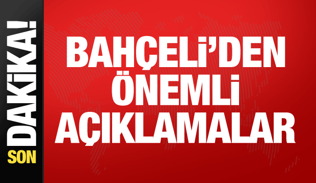 MHP lideri Bahçeli'den önemli açıklamalar