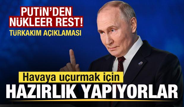 Putin'den nükleer rest! 'TürkAkım' açıklaması! Havaya uçurmak için hazırlık yapıyorlar