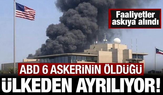 ABD 6 askerinin öldüğü ülkeden ayrılıyor: Faaliyetler askıya alındı!