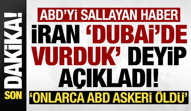 ABD'yi sallayan haber! İran, 'Dubai'de vurduk' deyip açıkladı: Çok sayıda ABD askeri öldü!