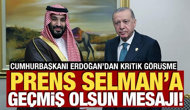 Cumhurbaşkanı Erdoğan, Prens Selman ile görüştü