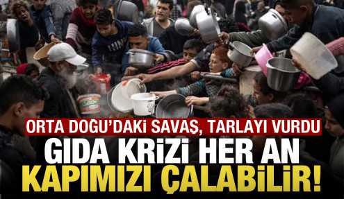 Gıda krizi her an kapımızı çalabilir! Savaş, tarlayı vurdu