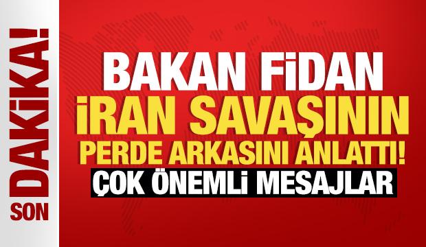 Hakan Fidan, İran savaşının perde arkasını anlattı! Çok önemli mesajlar