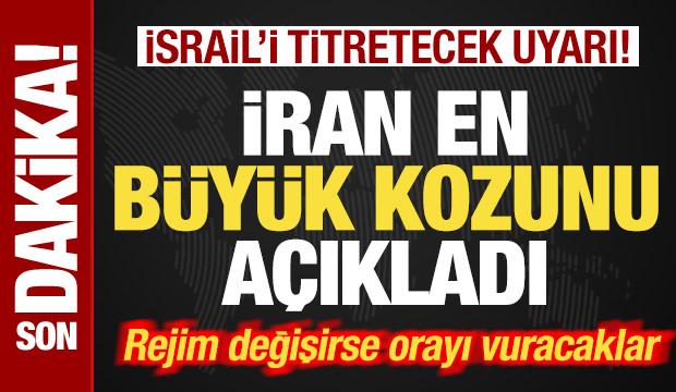 İran en büyük kozunu açıkladı! İsrail'i titretecek uyarı! Rejim değişirse orayı vuracaklar