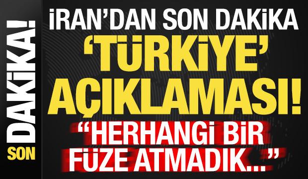 İran'dan son dakika 'Türkiye' açıklaması: Herhangi bir füze atmadık...