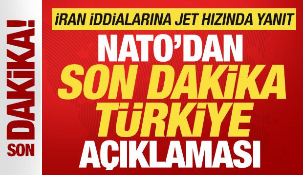 NATO'dan son dakika Türkiye açıklaması! İran iddialarına jet hızında yanıt