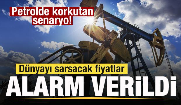 Petrolde son dakika gelişmesi! Alarm verildi! Fiyatlar dünyayı derinden etkileyecek