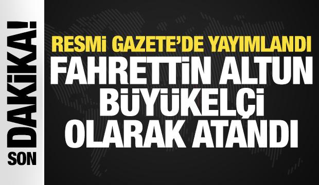 Resmi Gazete'de yayımlandı! Fahrettin Altun, Türkiye’nin Vatikan Büyükelçiliği’ne atandı