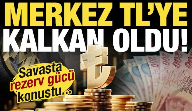Savaşta rezerv gücü konuştu! TCMB'nin hamlesi TL'ye resmen kalkan oldu