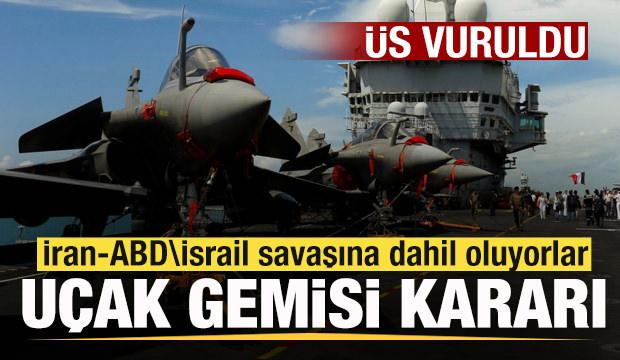 Son dakika: Üs vuruldu! Bir ülke daha savaşa dahil oluyor! Uçak gemisi kararı