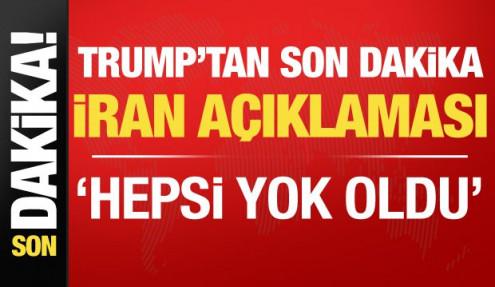 Trump'tan İran açıklaması: Konuşmak istiyorlar, geç dedim