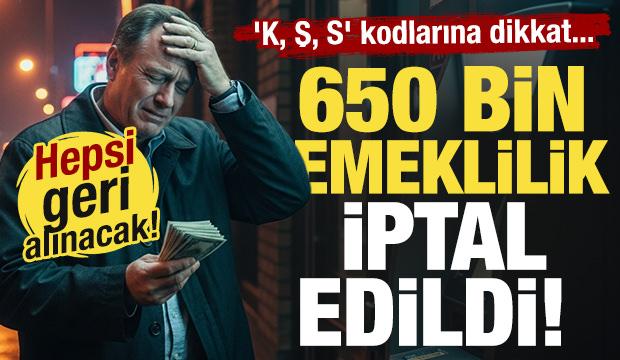 650 bin emeklilik iptal edildi! Hastane masraflarını bile geri ödeyecekler!