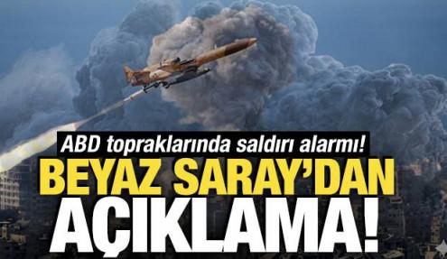 ABD topraklarında saldırı alarmı! Beyaz Saray'dan açıklama