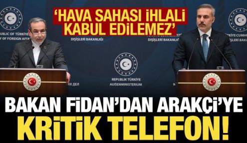 Bakan Fidan, İranlı mevkidaşı Arakçi ile görüştü! 'İhlal kabul edilemez'