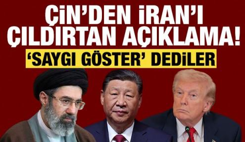 Çin'den İran'ı kızdıracak açıklama: Açık açık 