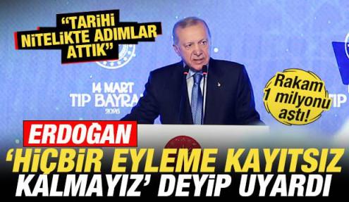 Erdoğan 'hiçbir eyleme kayıtsız kalmayız' deyip uyardı! 