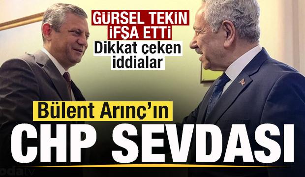 Gürsel Tekin'den Bülent Arınç iddiaları! CHP sevdasını ifşa etti