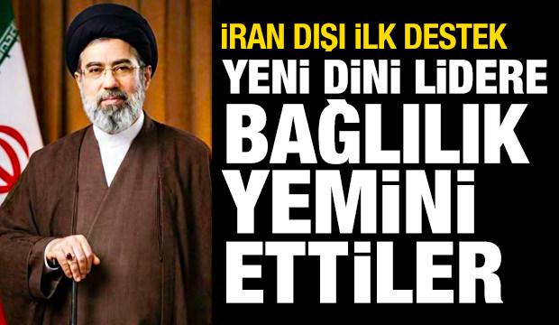 İran dışı ilk destek! Yeni dini lidere bağlılık yemini ettiler