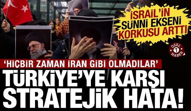 İsrail'in T&uuml;rkiye'ye karşı stratejik hatası! "T&uuml;rkiye hi&ccedil;bir zaman İran olmadı"