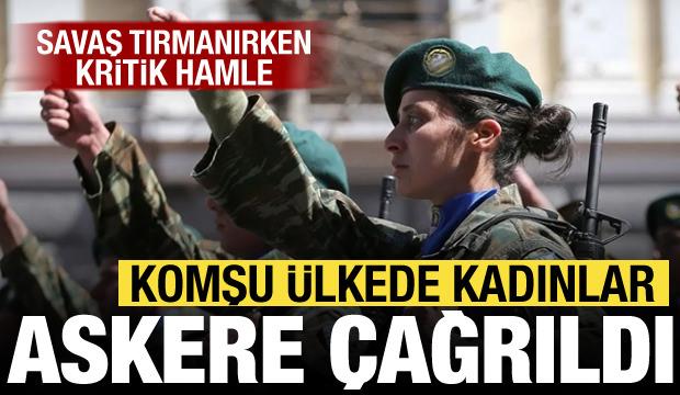 Jeopolitik tansiyon yükseliyor! Yunanistan'dan kritik hamle: Kadınları askere çağırdı!