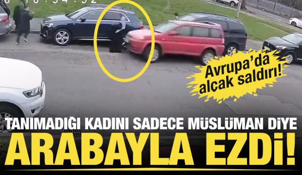 Londra'da al&ccedil;ak saldırı! Sadece M&uuml;sl&uuml;man diye kadını arabayla ezdi