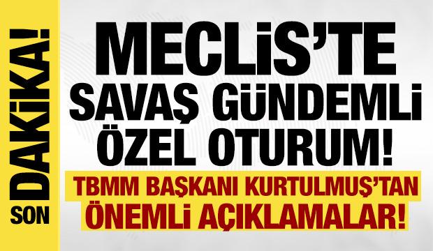 Meclis'te İran özel oturumu! Kurtulmuş konuşuyor!