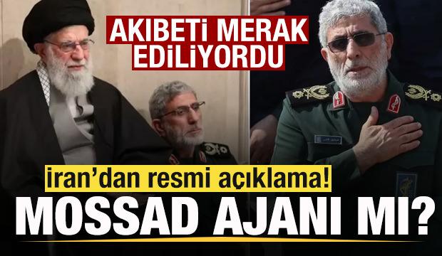 Mossad ajanı iddiası! İranlı general İsmail Kaani hakkında resmi a&ccedil;ıklama!