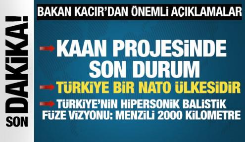 Sanayi ve Teknoloji Bakanı Kacır'dan önemli açıklamalar