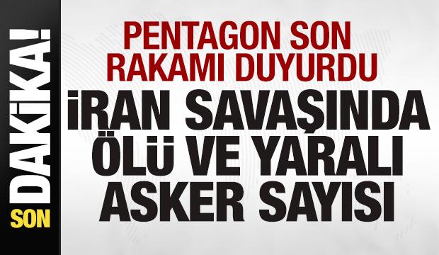 Savaşta son dakika: Pentagon duyurdu! Ölü ve yaralı asker sayısı
