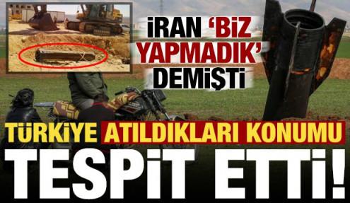 Son dakika: İran biz atmadık demişti, Türkiye atıldığı konumu tespit etti!