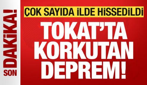 Tokat'ta 5,5 büyüklüğünde deprem meydana geldi! Çok sayıda ilde hissedildi