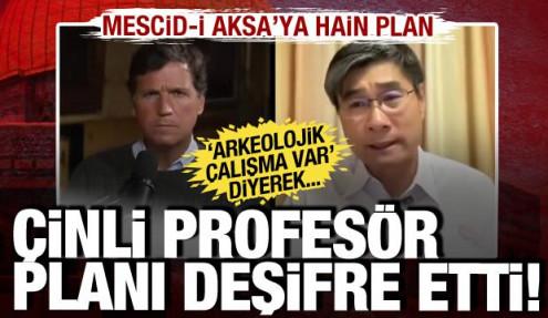 Çinli Profesör İsrail'i deşifre etti! Mescid-i Aksa'da kazı bahanesini kullanarak...