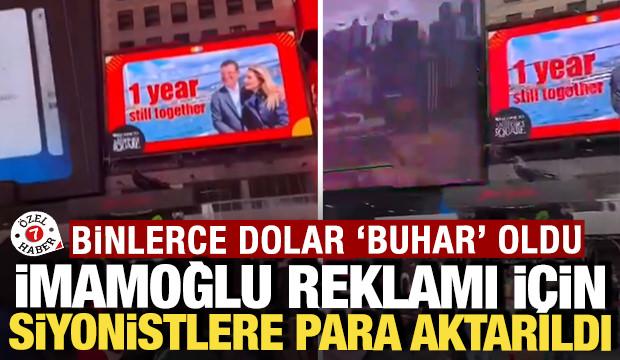 İmamoğlu reklamı için Siyonistlere para aktarıldı: Binlerce dolar 'buhar' oldu