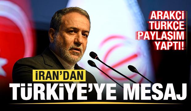 Savaş kızıştı! İran'dan Türkiye'ye mesaj! Arakçi Türkçe paylaşım yaptı