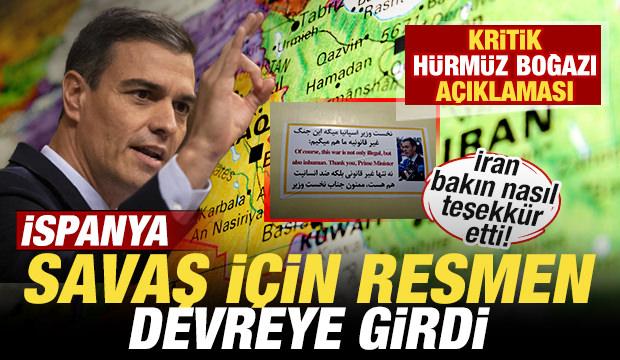 İspanya savaş için resmen devreye girdi! Son dakika Hürmüz Boğazı açıklaması