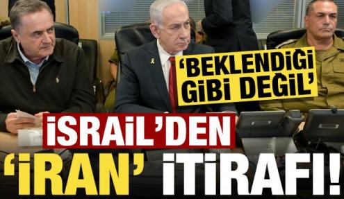 İsrail'den 'İran' itirafı: Belirlenen gibi değil!