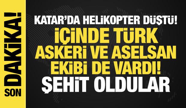Katar'da helikopter düştü! İçinde Türk askerleri de vardı! Şehit oldular