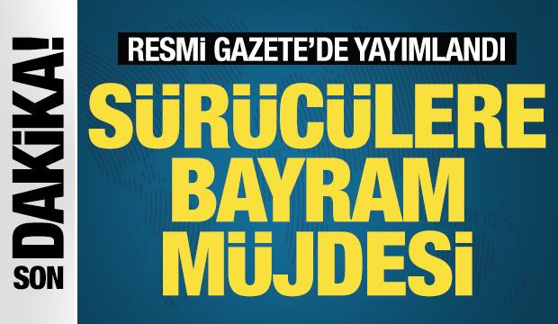 Sürücülere bayram müjdesi: Köprü ve otoyollar ücretsiz olacak! Karar Resmi Gazete'de