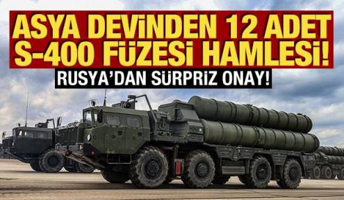 Rusya'dan sürpriz onay geldi! Asya devinden 12 Adet S-400 füzesi hamlesi