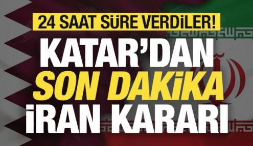 Saldırılar sonrası Katar'dan son dakika İran kararı! 24 saat süre verdiler