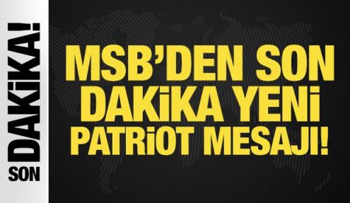 Son Dakika... MSB duyurdu: Adana'ya yeni Patriot konuşlandırılıyor