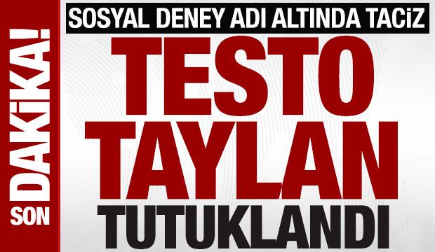Sosyal deney adı altında taciz: Testo Taylan ve iki kişi tutuklandı