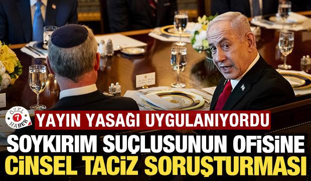 Yayın yasağı uygulanıyordu: Netanyahu'nun ofisine taciz soruşturması